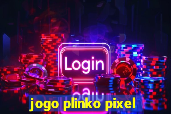 jogo plinko pixel